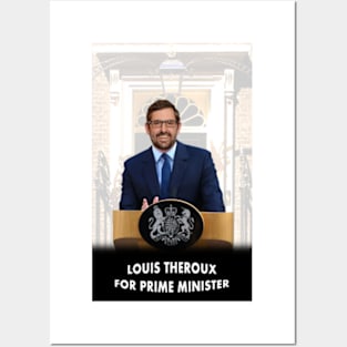 Louis Theroux For Prime Minister Posters and Art